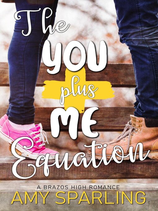 Title details for The You Plus Me Equation by Amy Sparling - Available